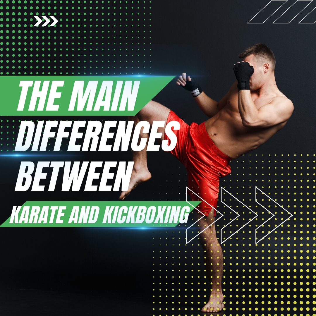 The Main Differences Between Karate And Kickboxing